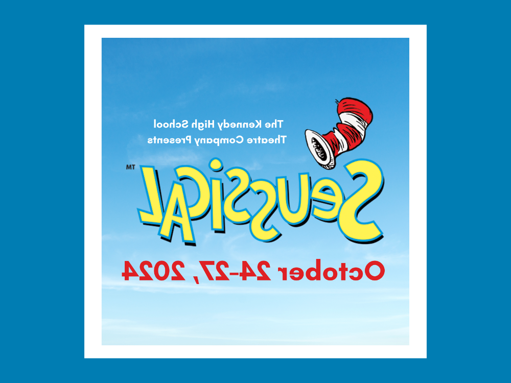 Kennedy Theatre Company presents Seussical 10月. 24-27